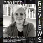 Project Reviews with Karen Irvine